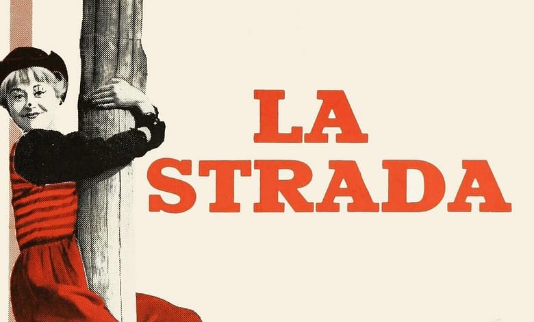 فيلم الطريق la strada